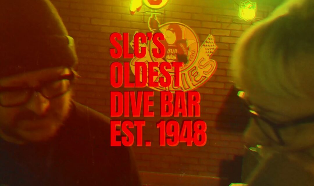 SLC's Oldest Dive Bar EST. 1948
